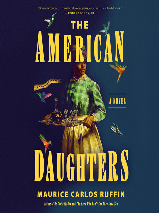 Title details for The American Daughters by Maurice Carlos Ruffin - Available